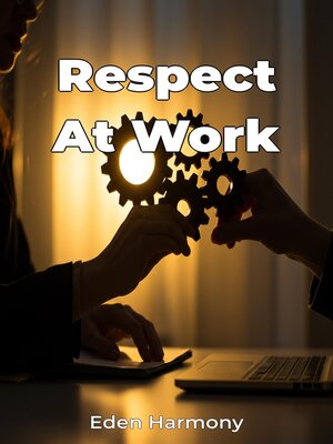 cover image of Respect At Work